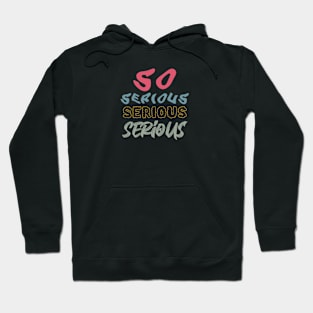 So serious Hoodie